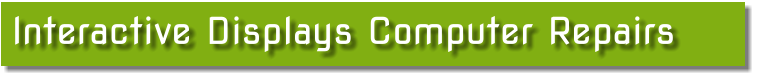 Interactive Displays Computer Repairs